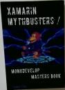 XAMARIN  MYTHBUSTERS 