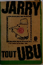 JARRY　TOUT　UBU