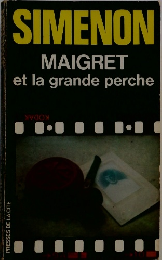 MAIGRET et la grande perche