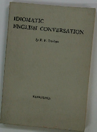IDIOMATIC ENGLISH CONVERSATION