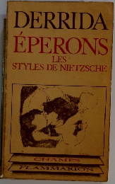 DERRIDA EPERONS LES STYLES DE NIETZSCHE