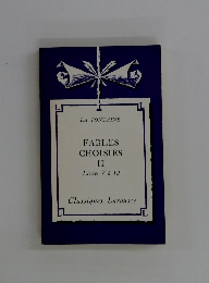 FABLES CHOISIES II Livres 7 a 12