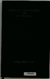 DEUTSCHE KONVERSATION F?R MITTELSTUFE