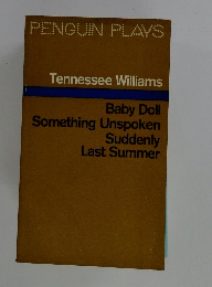 PENGUIN　PLAYS　Baby Doll Something Unspoken Suddenly Last Summer