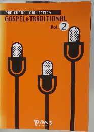 POP CHORAL COLLECTION GOSPEL&TRADITIONAL Vol. 2