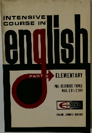 INTENSIVE COURSE IN english PART 2 ELEMENTARY