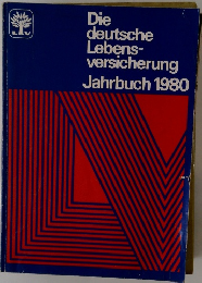 Die deutsche Lebens- versicherung Jahrbuch 1980