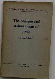 The Mission and Achievement of Jesus