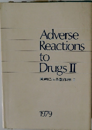 Adverse　Reactions　to Drugs II
