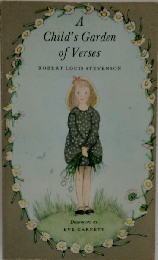 A CHILD’S GARDEN OF VERSES