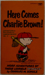Here Comes Charlie Brown! More Adventures of Those Lovable Peanuts