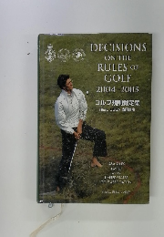 DECISIONS ON THE RULES OF GOLF 2004-2005 ゴルフ規則裁定集