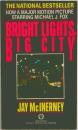 BRIGHT LIGHTS,  BIG CITY