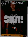 JUSTA MAGAZINE 1999 SKA ISSUE　Volume#02