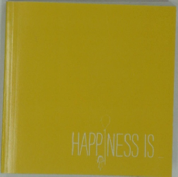 HAPPINESS　IS