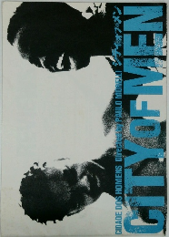 CITY　OF　MEN　シティ・オブ・メン