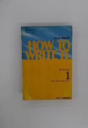 HOW TO WRITE　IT　Revised Edition　1