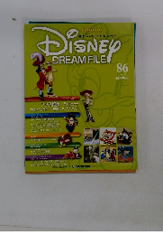 週刊ディズニー・ドリーム・ファイル DISNEY DREAM FILE　86　2011年1月25日号