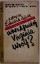 Who's Afraid of Virginia Woolf?