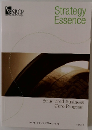 Strategy Essence　Structured Business Core Program