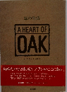 緑の生活 A HEART OF OAK