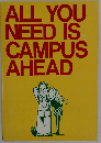 ALL YOU NEED IS CAMPUS AHEAD