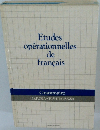 Etudes operationnelles de francais Grammaire
