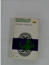 AN INTRODUCTION TO INTERCULTURAL COMMUNICATION