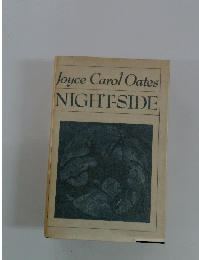 Joyce　Carol　Oates　NIGHT-SIDE