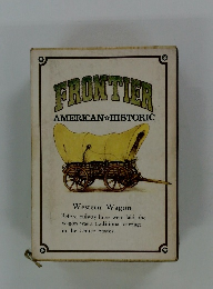FRONTIER　AMERICAN　HISTORIC