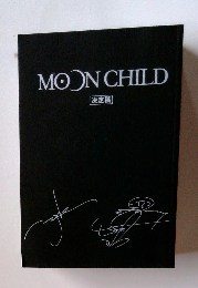 MOONCHILD　 決定稿