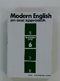 Modern English an oral approach　PRE-INTERMEDIATE COURSE　6