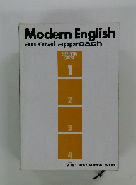Modern English an oral approach ELEMENTARY COURSE　1