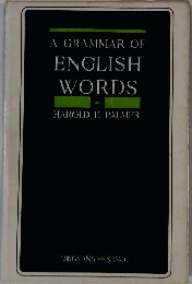 A GRAMMAR OF ENGLISH WORDS