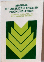 MANUAL OF AMERICAN ENGLISH PRONUNCIATION