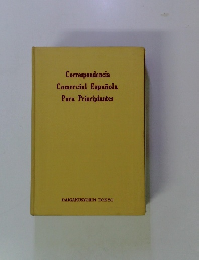 Correspondencia Comercial Espanola Para Principiantes