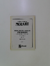 MOZART ARIAS, DUETS, TERZETS AND QUARTETS