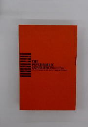 THE PSYCHEDELIC EXPERIENCE