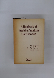 A Handbook of English & American Conversation