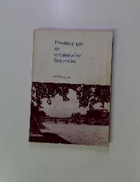 Premier pas de grammaire francaise