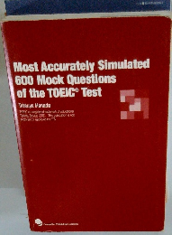 Most Accurately Simulated 600 Mock Questions of the TOEIC Test