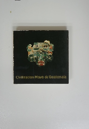 Civilizacion Maya de Guatemala