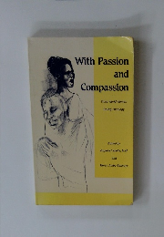 With Passion and Compassion