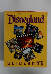 Disneyland.　Southern California　GUIDE BOOK