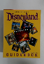 Disneyland.　Southern California　GUIDE BOOK