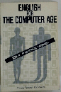 ENGLISH FOR THE COMPUTER AGE