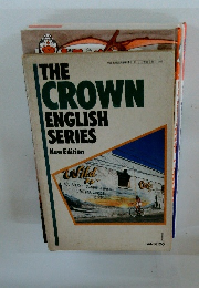 THE CROWN ENGLISH SERIES New Edition