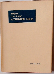 MARUZEN'S SEVEN-FIGURE MATHEMATICAL TABLES