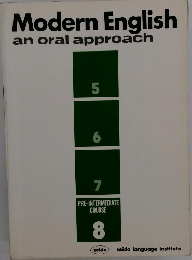 Modern English an oral approach　PRE-INTERMEDIATE COURSE 8