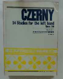 CZERNY　24　Studies　for　the　left　hand　Opus　718　